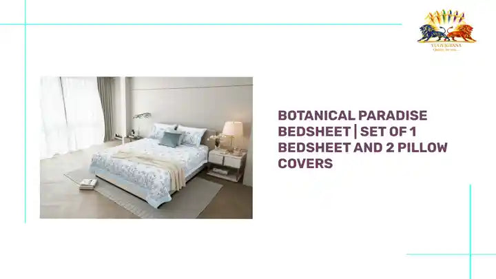 Botanical Paradise Bedsheet | Set of 1 Bedsheet and 2 Pillow Covers by@Outfy