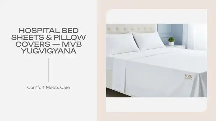 Hospital Bed Sheets &amp; Pillow Covers &mdash; MVB YUGVIGYANA by@Outfy
