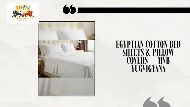 Egyptian Cotton Bed Sheets &amp; Pillow Covers &mdash; MVB YUGVIGYANA by@Outfy